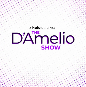 Hulu Renews THE D'AMELIO SHOW For Second Season Image