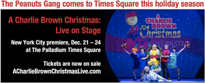 A CHARLIE BROWN CHRISTMAS: LIVE ON STAGE to be Presented at The Palladium Times Square Image