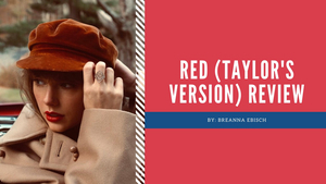 Student Blog: My Thoughts on Red (Taylor's Version) Image