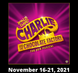 Review: ROALD DAHL'S CHARLIE AND THE CHOCOLATE FACTORY at Rochester Broadway Theatre League 
