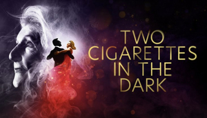 Full Casting is Announced For the UK Tour of TWO CIGARETTES IN THE DARK 