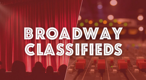 Now Hiring: Equity Director, Company Managers, and More - BroadwayWorld Classifieds 