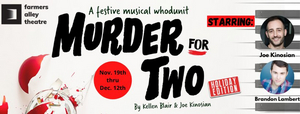 Interview: Star & Co-Creator Joe Kinosian Talks MURDER FOR TWO: HOLIDAY EDITION at Farmers Alley Theatre 