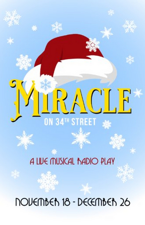 Penobscot Theatre Company is Now Presenting MIRACLE ON 34TH STREET 