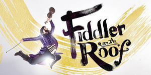 Review: FIDDLER ON THE ROOF at Overture Center Image