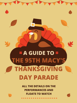 Student Blog: A Guide to the 2021 Macy's Thanksgiving Day Parade Image