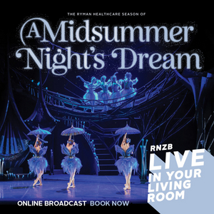 New Zealand Ballet Will Stream A MIDSUMMER NIGHT'S DREAM After Cancelling Tour  Image