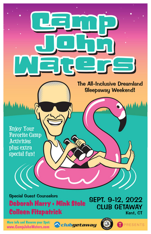 Camp John Waters to Return With Deborah Harry, Colleen Fitzpatrick​​ & Mink Stole  Image