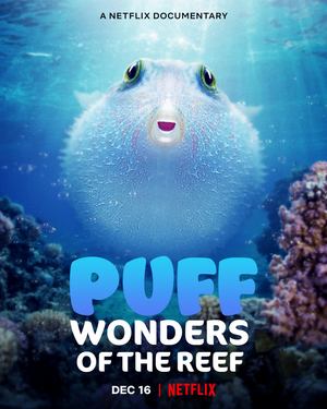 VIDEO: Netflix Debuts PUFF: WONDERS OF THE REEF Trailer Image