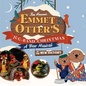 JIM HENSON'S EMMET OTTER'S JUG-BAND CHRISTMAS Announces Cast & Creative Team Image