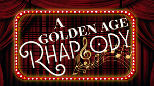 Marti Gould Cummings, Shereen Pimentel & More Join A GOLDEN AGE RHAPSODY Image