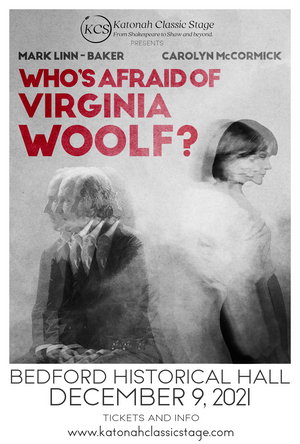 Feature: WHO'S AFRAID OF VIRGINIA WOOLF? at Katonah Classic Stage 