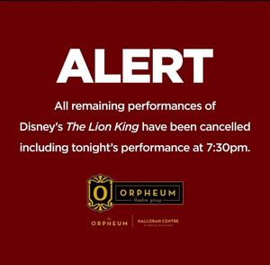 REMAINING FOUR LION KING PERFORMANCES CANCELLED at The Orpheum Theatre Memphis 