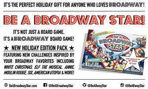 Check Out the Broadway Board Game BE A BROADWAY STAR! This Holiday Season 