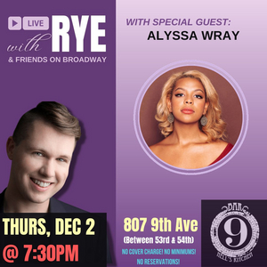 Alyssa Wray to Join LIVE WITH RYE & FRIENDS ON BROADWAY 