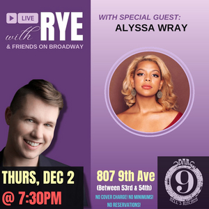 Alyssa Wray to Join LIVE WITH RYE & FRIENDS ON BROADWAY Image