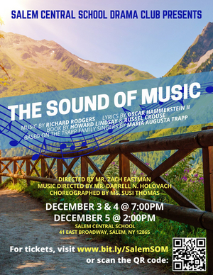 THE SOUND OF MUSIC Comes to Salem Central School, December 3-5 