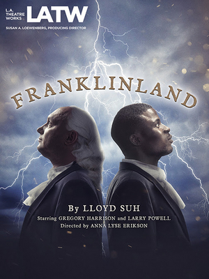 L.A. Theatre Works Relativity Series Presents FRANKLINLAND Image