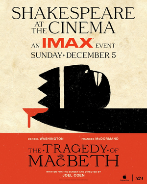 THE TRAGEDY OF MACBETH Sets Free One-Day IMAX Screening Event 
