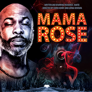 Royal Family Productions to Present MAMA ROSE Image
