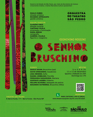 Rossini's SIGNOR BRUSCHINO, OR THE ACCIDENTAL SON for the First Time in Brazil at Theatro Sao Pedro 