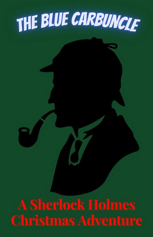 EAG to Present THE BLUE CARBUNCLE: A SHERLOCK HOLMES CHRISTMAS ADVENTURE Image