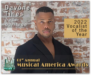 Davóne Tines to be Honored as Vocalist of the Year at the 61st Annual MUSICAL AMERICA AWARDS 