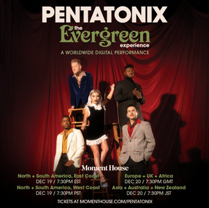 Pentatonix Announces 'The Evergreen Experience' Worldwide Digital Performance Image