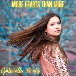 Gabrielle Metz Releases Cover of Ingrid Andress' 'More Hearts Than Mine'  Image