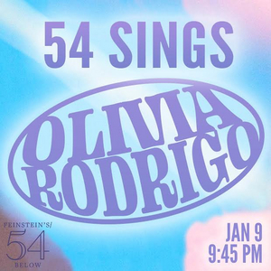 Daniel Quadrino, Analise Scarpaci & More to Star in 54 SINGS OLIVIA RODRIGO 