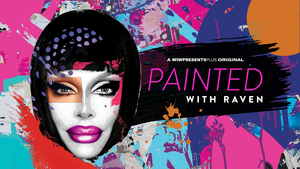 PAINTED WITH RAVEN Renewed For Season Two on World of Wonder  Image