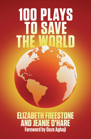 Book Review: 100 PLAYS TO SAVE THE WORLD Image