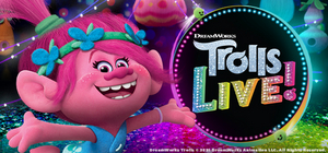 TROLLS LIVE! Tour Comes to Worcester in 2022 