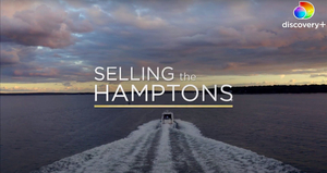 Discovery+ Announces SELLING THE HAMPTONS Luxury Real Estate Series 