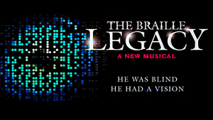 THE BRAILLE LEGACY Musical Announces All-Blind Cast Image