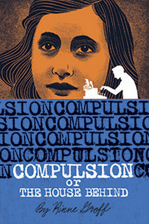 Theater J to Present COMPULSION OR THE HOUSE BEHIND 