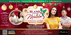 BLAME IT ON THE MISTLETOE Comes To Musical Theatre University 