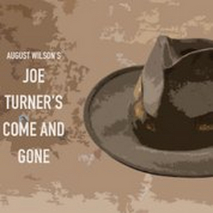 JOE TURNER'S COME AND GONE Comes to South Bend in 2022 