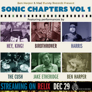 Ben Harper & Mad Bunny Records Present 'Sonic Chapters Vol 1' 