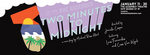 The Assembly Theatre Postpones The World Premiere Production Of TWO MINUTES TO MIDNIGHT 