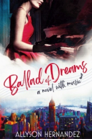 Debut Novel with Music, BALLAD OF DREAMS, is Now Available Image