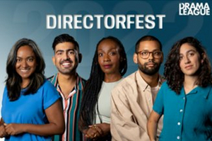 The Drama League Announces Casting for DirectorFest 2022  Image