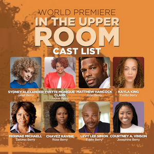 Full Cast and Creative Team Announced for IN THE UPPER ROOM World Premiere Image