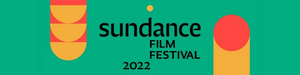 Sundance Film Festival to Be Presented Virtually in 2022 