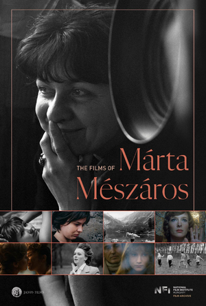THE FILMS OF MÁRTA MESZÁROS to Screen Exclusively at Lincoln Center 