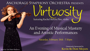 Anchorage Symphony Orchestra Presents VIRTUOSITY Next Month Image