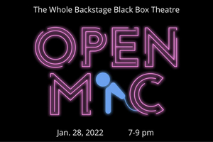 The Whole Backstage Theatre Announces Open Mic Night 