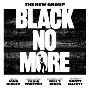BLACK NO MORE Announces New Preview and Opening Night Dates Image