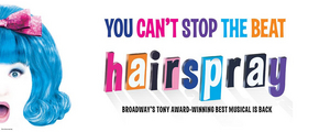 HAIRSPRAY in Grand Rapids Reschedules Opening Night 