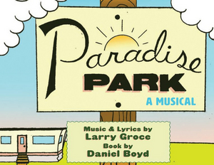 PARADISE PARK Comes to Charleston Light Opera Guild Next Month  Image